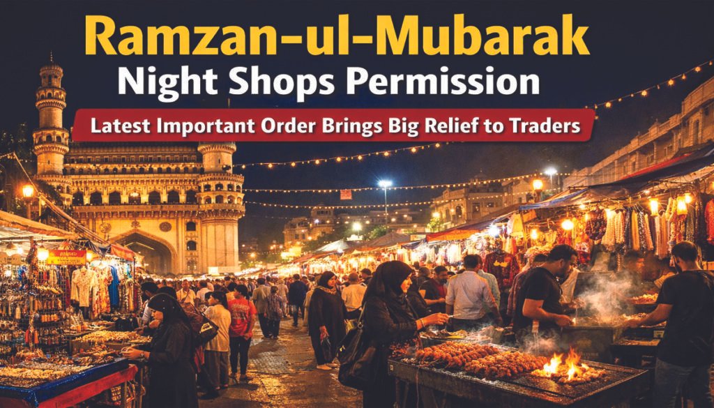 Ramzan-ul-Mubarak Night Shops Permission for night-long markets and shops